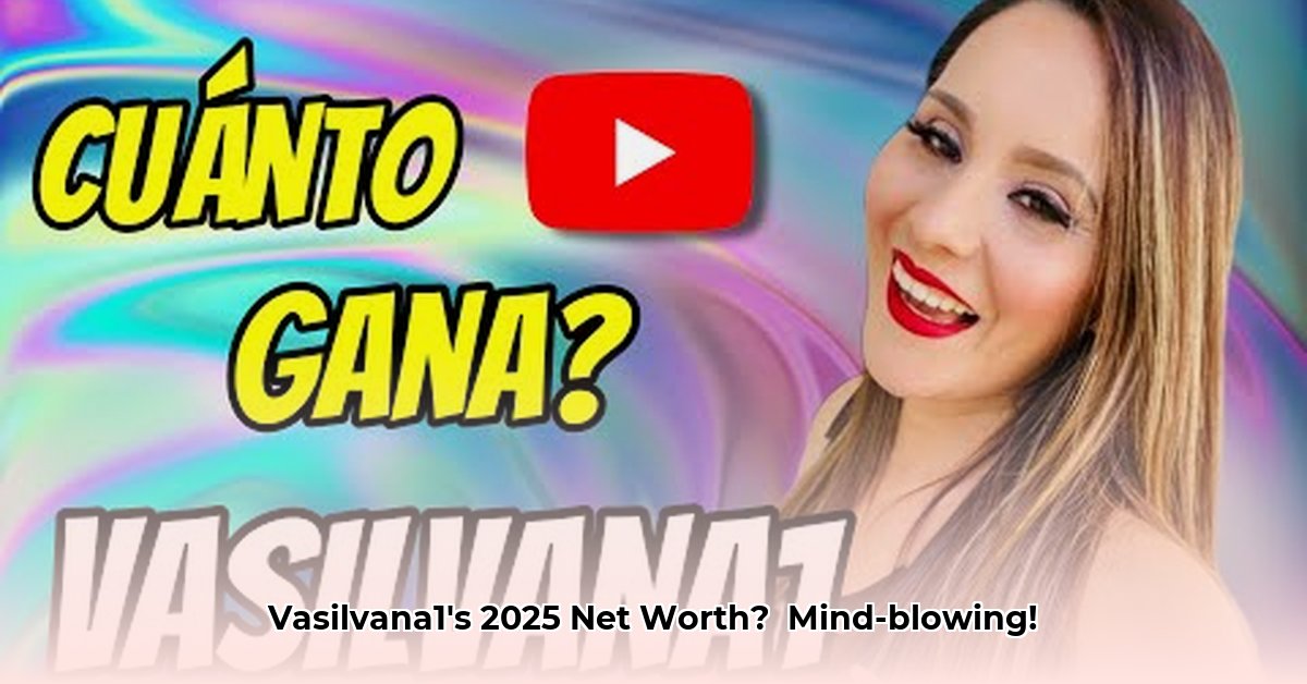 vasilvana1-net-worth